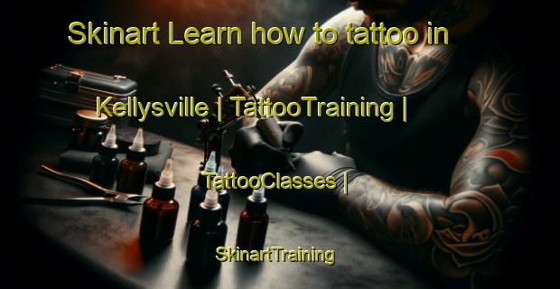 Skinart Learn how to tattoo in Kellysville | TattooTraining | TattooClasses | SkinartTraining-South Africa